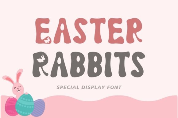 Easter Rabbits: The Perfect Display Typeface for Seasonal Campaigns