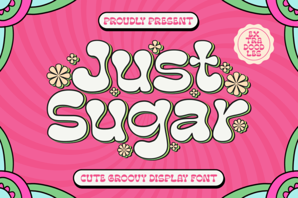 Just Sugar: The Perfect Display Typeface for Modern Web Design