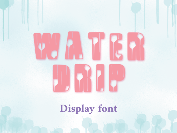 Water Drip: The Perfect Display Font for Handmade Product Labels